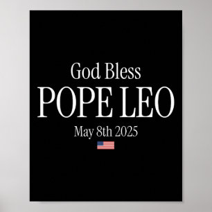 Neuer Papst 2025 Gott segne Papst Leo 8. Mai 2025  Poster
