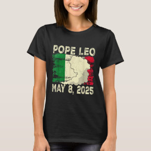 Neuer Papst Leo, Italiener Papst Leo 2025 T-Shirt