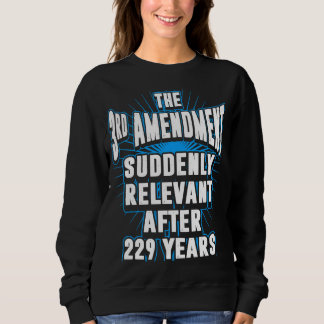 Neuer relevanter dritter Änderungsantrag Sweatshirt