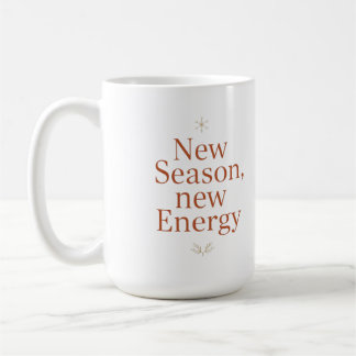 Neuer Saison Neue Energie Motivations-Tasse Kaffeetasse