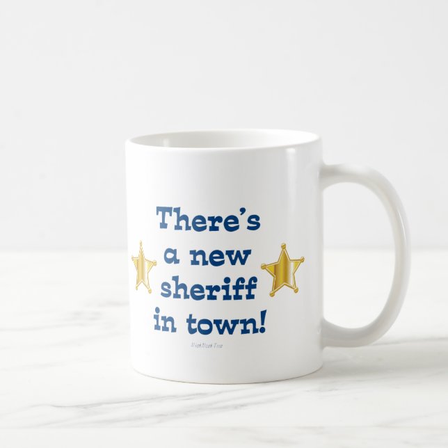 Neuer Sheriff in der Stadt Kaffeetasse (Rechts)
