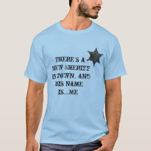 Neuer Sheriff T-Shirt