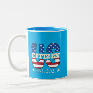 Neuer US-Staatsangehöriger Est 2025 Amerikanischer Zweifarbige Tasse