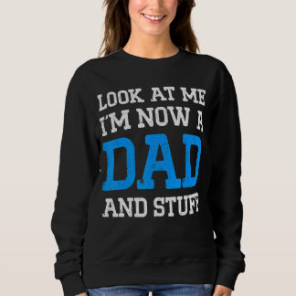 Neuer Vater, der Papa 4 Sweatshirt
