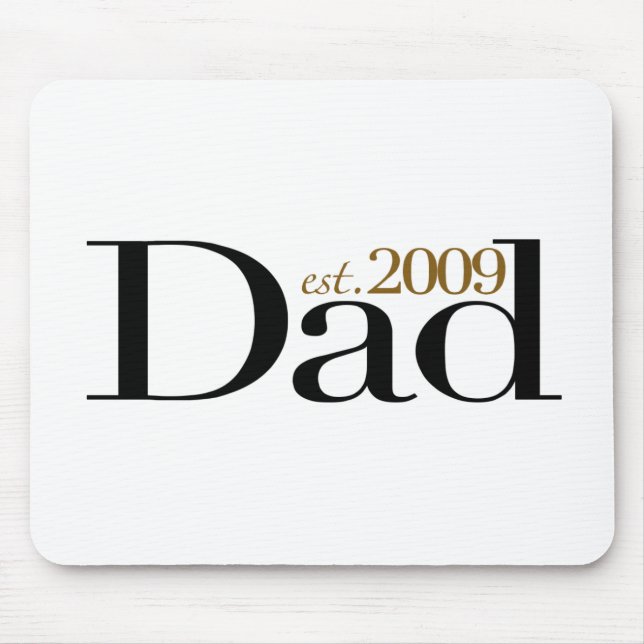 Neuer Vater Est 2009 Mousepad (Vorne)