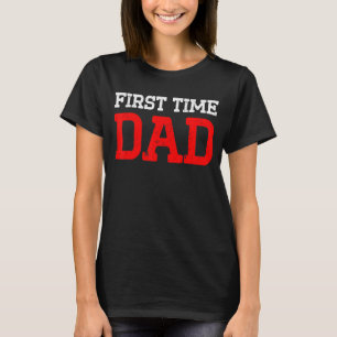 Neuer Vater zum ersten Mal stolz auf Daddy 3 T-Shirt