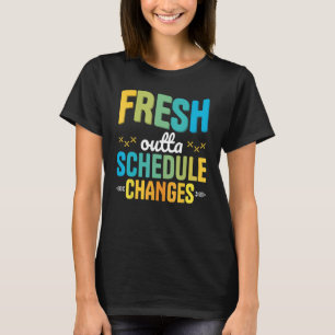 Neuer Zeitplan für das Ausscheiden aus dem Schulam T-Shirt