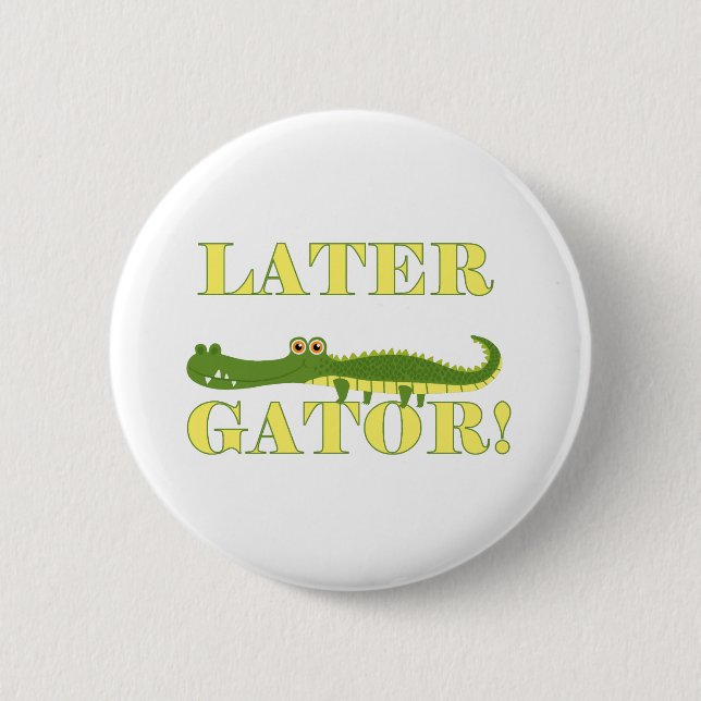 Neuerer Alligator Button (Vorderseite)