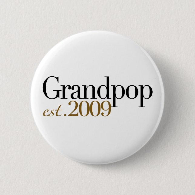 Neues Grandpop Est 2009 Button (Vorderseite)