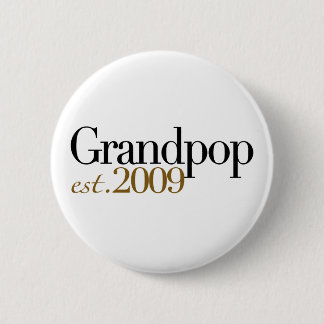 Neues Grandpop Est 2009 Button