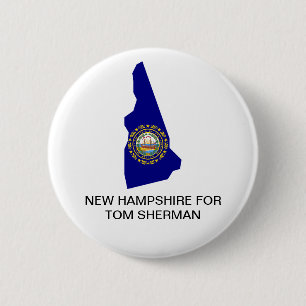 NEUES HAMPSHIRE FÜR TOM SHERMAN GOVERNOR Button
