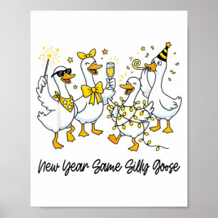 Neues Jahr gleiche dumme Gans lustig 2026 Neues Ja Poster