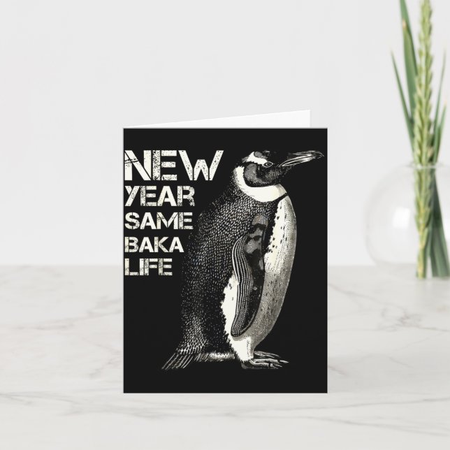 Neues Jahr gleiches Baka-Leben Pinguin-Witz Sarkas Karte (Vorderseite)