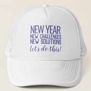 Neues Jahr, neue Herausforderungen, neue Lösungen Truckerkappe