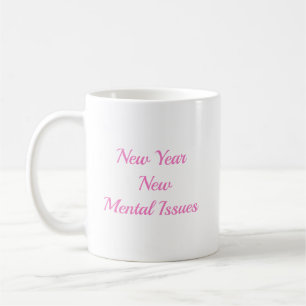Neues Jahr neue psychische Probleme Kaffeetasse