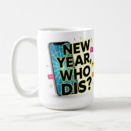 Neues Jahr, was soll's Kaffeetasse