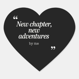 Neues Kapitel, Neues Adventures Design von mir Herz-Aufkleber