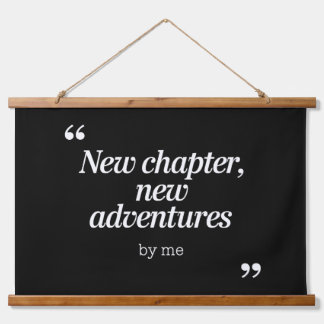Neues Kapitel, Neues Adventures Design von mir Wandteppich Mit Holzrahmen