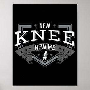 Neues Knie, neues Ich Gelenkersatz Arthroplastik s Poster