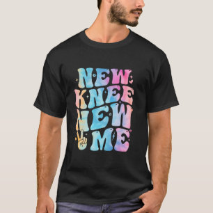 Neues Knie Neues Ich Lustige Knie- Ersatzoperation T-Shirt