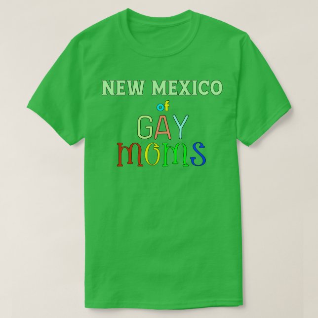 Neues Mexiko bei homosexuellen Mamas T-Shirt (Design vorne)