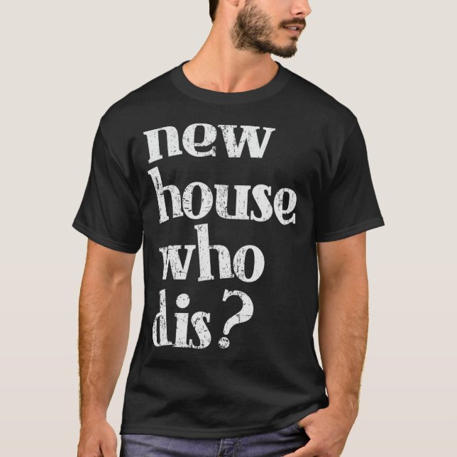 Neues Shirt für Hauseigentümer - Neues Haus für De (Vorderseite)