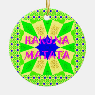 Neueste Hakuna Matata Schönes Phantastisches Desig Keramik Ornament