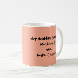 neueste motivierend Tasse