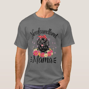 Neufundland Mama Florals Niedlich Hunde Mama Mutte T-Shirt