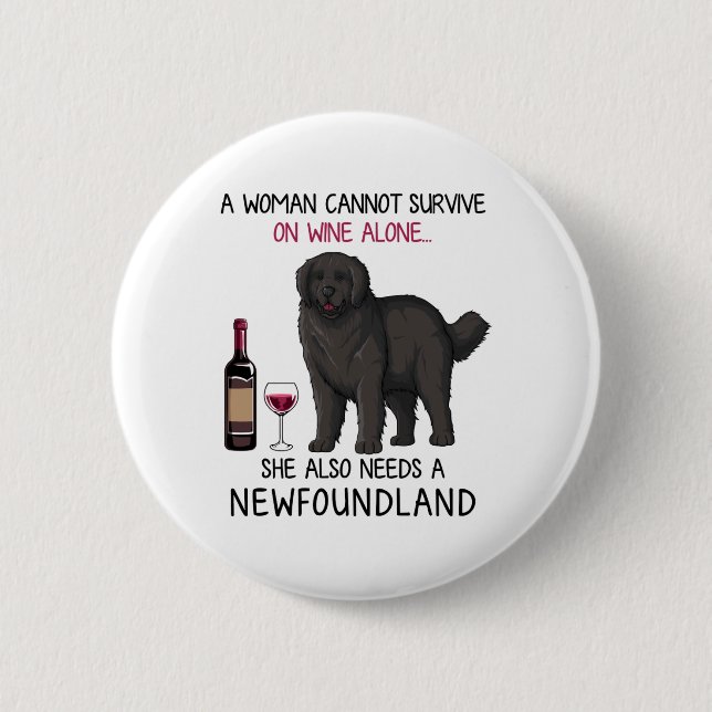 Neufundland und Wein Funny Dog Button (Vorderseite)