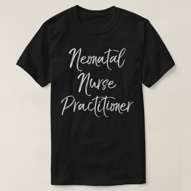 Neugeborene-Krankenpfleger-Wertschätzung Woche NNP T-Shirt (Design vorne)