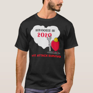 Neugestartet im Jahr 2020 Überlebende eines Herzin T-Shirt