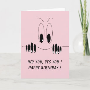 Neugier Augen Funny Birthday Card - Benutzerdefini Karte