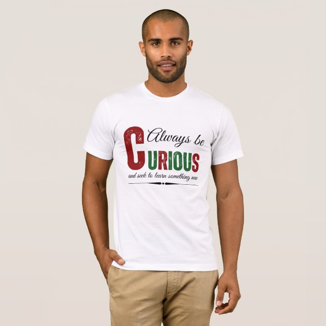 Neugierig B T-Shirt (Vorne ganz)
