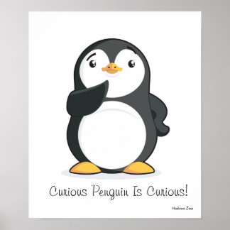Neugieriger Pinguin ist neugierig! Poster