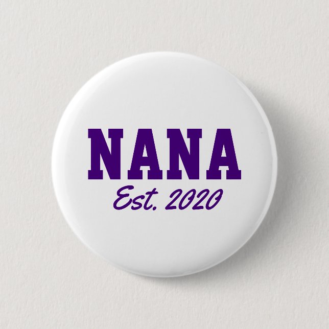 Neuheit "Nana - est. date" Button (Vorderseite)
