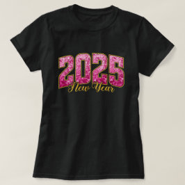 Neujahr 2025 | Rosa Sequenzer Neujahrsfest Party T T-Shirt