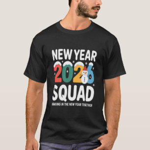 Neujahr 2026 Team bringt das Neue Jahr zusammen T-Shirt