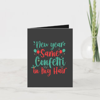Neujahr gleiche Confetti in meinem Haar Funny Weih Einladung