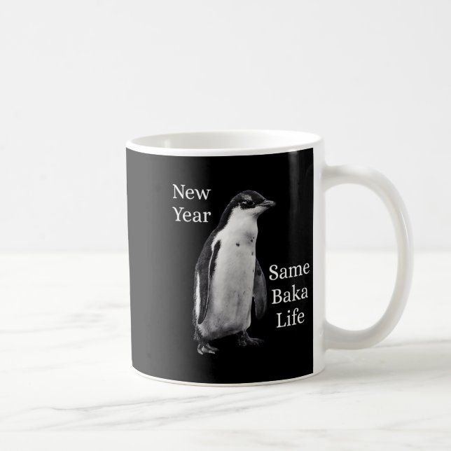Neujahr gleiches Baka-Leben Pinguin-Witz  Kaffeetasse (Rechts)