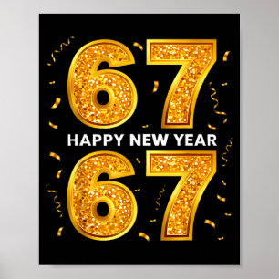 Neujahr Sechs Sieben 6 7 Meme Lustig Frohes Neues  Poster