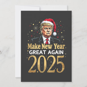 Neujahr wieder großartig 2025 Trump-Amtseinführung Einladung