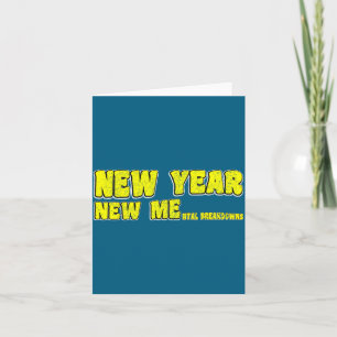 Neujahrs-Nervenzusammenbruch Lustiges Design Karte