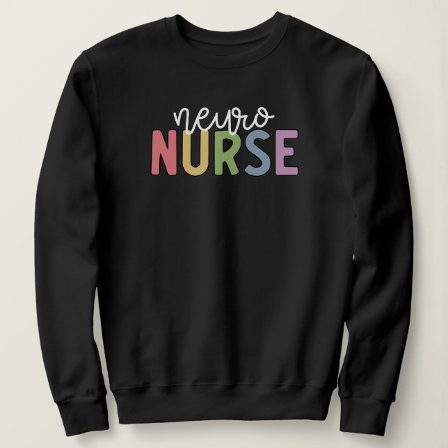 Neuro Nurse Neuroscience Geschenke Sweatshirt (Design vorne)