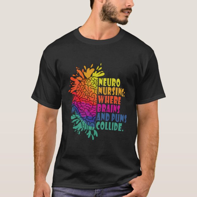 Neuro Nurse Work School Funny Team Squad Geschenke T-Shirt (Vorderseite)