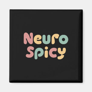 Neuro-Spicy Autismus Magnet