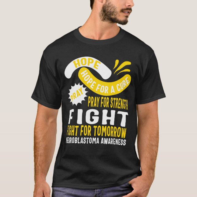 Neuroblastom Awareness Shirt, Hope Pray Fight T-Shirt (Vorderseite)