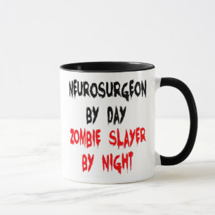 Neurochiron Zombie Slayer Joke Tasse