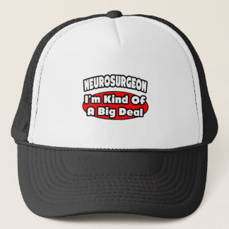 Neurochirurg.. Big Deal Truckerkappe