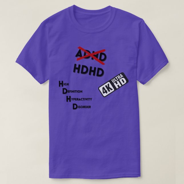 Neurodivergent HDHL HABE NICHT ADHS T-Shirt (Design vorne)